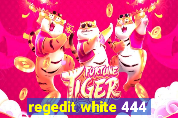 regedit white 444